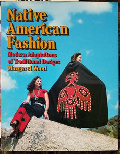 Native American Fashion:  Adaptations of Traditional Designs