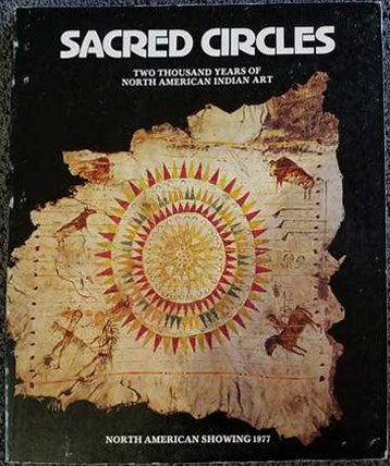 Sacred Circles:  Two Thousand Years of North American Art
